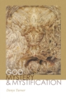 God, Mystery, and Mystification - Book