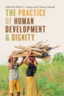 The Practice of Human Development and Dignity - Book
