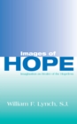 Images of Hope : Imagination as Healer of the Hopeless - William F. Lynch SJ