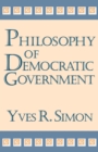 Philosophy of Democratic Government - Book