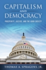 Capitalism and Democracy : Prosperity, Justice, and the Good Society - eBook