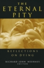 Eternal Pity : Reflections on Dying - eBook