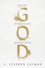 God : Eight Enduring Questions - Book