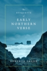 The Etiquette of Early Northern Verse - eBook