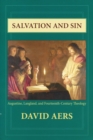 Salvation and Sin : Augustine, Langland, and Fourteenth-Century Theology - Book