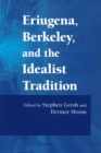 Eriugena, Berkeley, and the Idealist Tradition - Book