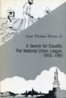 Search for Equality : National Urban League, 1910-61 - Book