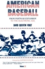 American Baseball. Vol. 3 : From Postwar Expansion to the Electronic Age - Book