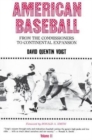American Baseball. Vol. 2 : From the Commissioners to Continental Expansion - Book