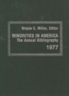 Minorities in America : The Annual Bibliography, 1977 - Book