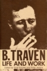 B. Traven : Life and Work - Book