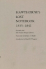 Hawthorne's Lost Notebook, 1835-1841 : Facsimile from The Pierpont Morgan Library - Book