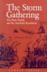 The Storm Gathering : The Penn Family and the American Revolution - Book