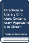 Directions in Literary Criticism : Contemporary Approaches to Literature - Book