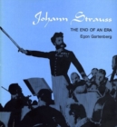 Johann Strauss : The End of an Era - Book