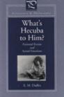 What's Hecuba to Him? : Fictional Events and Actual Emotions - Book
