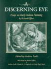 A Discerning Eye : Essays on Early Italian Painting - Book