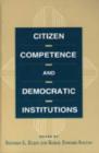 Citizen Competence and Democratic Institutions - Book