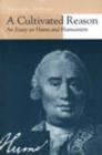 A Cultivated Reason : An Essay on Hume and Humeanism - Book