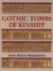 Gothic Tombs of Kinship in France, the Low Countries, and England - Book