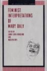 Feminist Interpretations of Mary Daly - Book