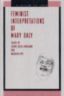 Feminist Interpretations of Mary Daly - Book