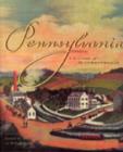 Pennsylvania : A History of the Commonwealth - Book
