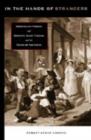 In the Hands of Strangers : Readings on Foreign and Domestic Slave Trading and the Crisis of the Union - Book