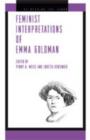 Feminist Interpretations of Emma Goldman - Book