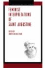 Feminist Interpretations of Saint Augustine - Book