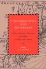 Ethnographies and Exchanges : Native Americans, Moravians, and Catholics in Early North America - Book