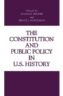The Constitution and Public Policy in U.S. History - Book