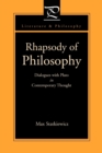 Rhapsody of Philosophy : Dialogues with Plato in Contemporary Thought - Book