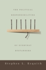 The Political Responsibilities of Everyday Bystanders - Book