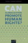 Can Globalization Promote Human Rights? - Book