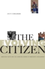 The Evolving Citizen : American Youth and the Changing Norms of Democratic Engagement - Book