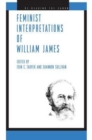 Feminist Interpretations of William James - Book