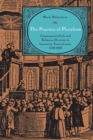 The Practice of Pluralism : Congregational Life and Religious Diversity in Lancaster, Pennsylvania, 1730-1820 - Book