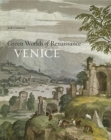 Green Worlds of Renaissance Venice - Book