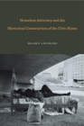 Homeless Advocacy and the Rhetorical Construction of the Civic Home - Book