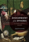Disharmony of the Spheres : The Europe of Holbein’s Ambassadors - Book