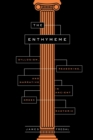 The Enthymeme : Syllogism, Reasoning, and Narrative in Ancient Greek Rhetoric - Book