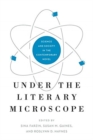 Under the Literary Microscope : Science and Society in the Contemporary Novel - Book