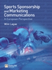 Sports Sponsorship and Marketing Communications : A European Perspective - Book
