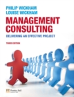 Management Consulting : Delivering an Effective Project - Book