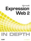 Microsoft Expression Web 2007 in Depth - Book