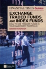 Financial Times Guide to Exchange Traded Funds and Index Funds : How to Use Tracker Funds in Your Investment Portfolio - Book
