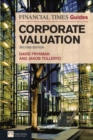 Financial Times Guide to Corporate Valuation, The - Book