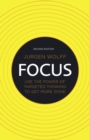 Focus : Use the power of targeted thinking to get more done - Book