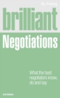Brilliant Negotiations : What the best Negotiators Know, Do and Say - Book